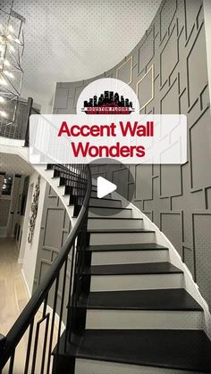 a staircase with the words accent wall wonders in front of it and an image of a building