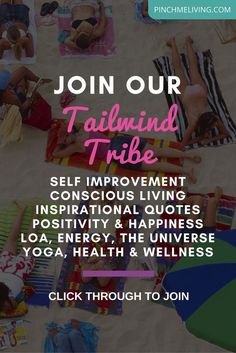 people laying on the beach with text join our tailwind tribe self improvement conscious living