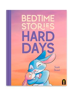 the bedtime stories hard days book is shown in front of an orange and pink background