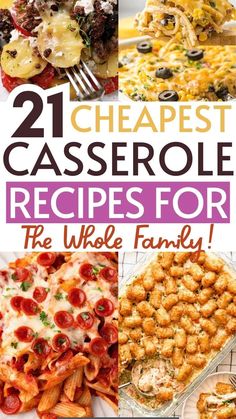 the cover of 21 cheapest casserole recipes for the whole family is shown