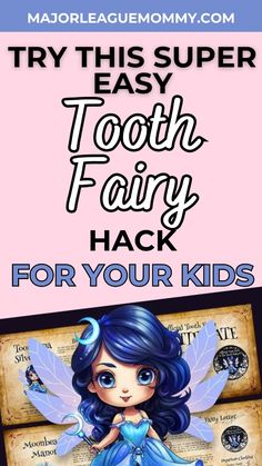 tooth fairy hack for your kids with text overlay that reads try this super easy tooth fairy hack for your kids