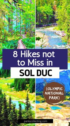 the 8 hikes not to miss in solduc is one of the best things to see