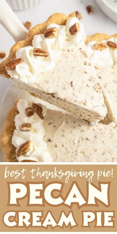 a piece of pecan cream pie on a plate with the words best thanksgiving pie