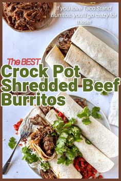 the best crock pot shredded - beef burritos are on sale for $ 10