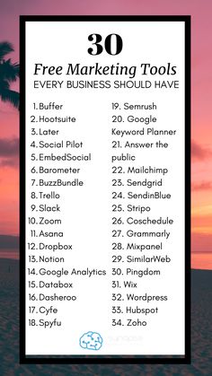 a sign with the words 30 free marketing tools every business should have in front of it