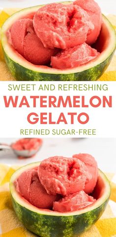 watermelon gelato in a melon bowl with text overlay that reads, sweet and refreshing watermelon gelato