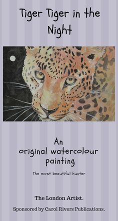 an original watercolour painting the most beautiful painter tiger by carol rivers publication cover