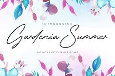 an artistic watercolor floral background with the words, gaffenia summer