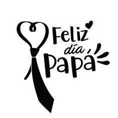 a black and white photo with the words feliz dia papaa in spanish