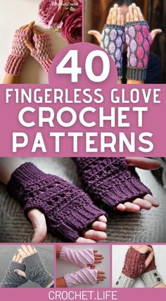 crocheted fingerless gloves with text that reads 40 fingerless glove crochet patterns