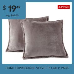 For an instant ambience boost at home, get this Home Expressions 2-piece throw pillow set. Made from plush velvet, this set includes two square pillows to adorn any sofa or bed in cozy style - complement with a throw from the brand's collection for a complete look.Features: 2 PackShape: SquarePillow Size: 16 X 16 InBase Material: 100% PolyesterFront Fabric: KnitFilling Content: 100% PolyesterCare: Spot CleanCertifications And Listings: Oeko-Tex Standard 100Material: PolyesterPillow Type: Throw … Charcoal Throw Pillows, Gray Shaggy Throw Pillows, Antique Slate Gray Velvet Pillow, Brown Velvet Pillow Cover, Dark Purple Throw Pillows, Grey Throw Pillows, Brand Collection, Throw Pillow Sets, Cozy Fashion