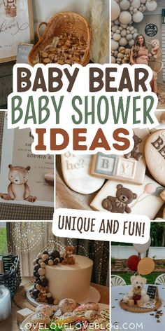 a collage of baby shower ideas including teddy bears, cookies and other items with text overlay that reads baby bear baby shower ideas unique and fun