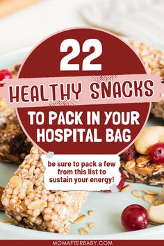 healthy snacks on a plate with text overlay reading 22 healthy snacks to pack in your hospital bag