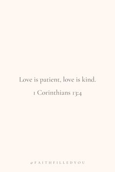 the words love is patient, love is kind i corintians 1 / 4