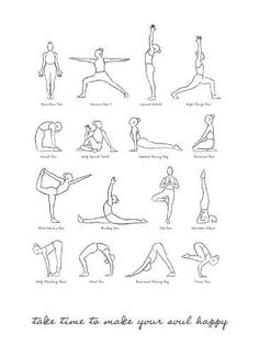 a drawing of yoga poses with the words to be time to make your soul happy