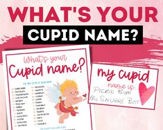 two cupid cards with the words what's your cupid name?