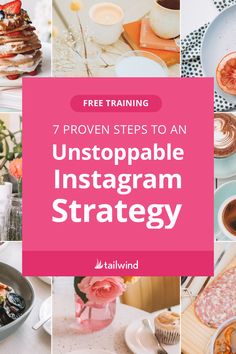 the 7 proven steps to an unstopable instagramm strategy