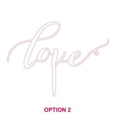 the word love written in cursive writing on a white background with pink ink