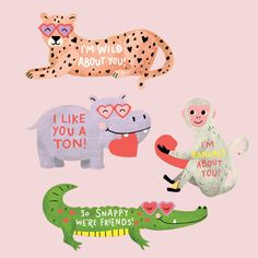 four different animal stickers on a pink background with the words i'm wild about you, like you a ton, so happy we're friends