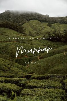 the words, a traveler's guide to munnavarr, in front of green hills