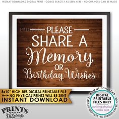 a wooden sign that says please share a memory birthday wishes, with an image of the words