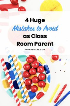 red, white and blue striped straws with the words 4 huge mistakes to avoid as class room parent