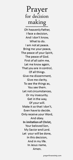 a poem written in black and white with the words prayer for decision making on it