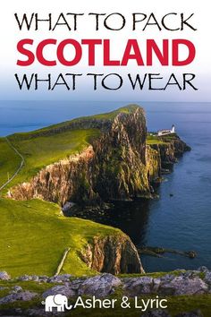 what to pack scotland what to wear by asher & lyric book cover