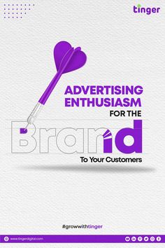 advertising enthusiasm for the brand to your customers