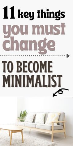 Declutter Like a Minimalist! 11 Things to Change Now Become Minimalist, Minimalist Living Tips, Minimalism Challenge, Minimal Life, Minimalist Inspiration, Minimalism Lifestyle, Minimal Living, Minimalist Quotes, Minimal Home