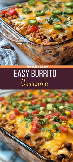 an easy burrito casserole recipe in a glass dish