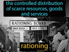 Rationing, the controlled distribution of scarce resources, goods and services. Hiroshima