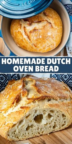 homemade dutch oven bread in a bowl and on a wooden cutting board with the words homemade dutch oven over it