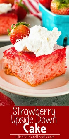 strawberry upside down cake on a plate with strawberries and whipped cream in the background