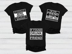 Get ready to turn heads at your next party with the If Drunk Shirt! This hilarious and eye-catching shirt is perfect for a night out with your drinking buddies. With its bold and playful design, it's impossible not to have a good time. Plus, it comes with a clever message that says "If Drunk, Return To" so your friends can always find you in the crowd. Whether you're hitting the bars or having a wild night at home, this shirt is the ultimate statement piece. Get yours now and let the fun begin! Drinking Friends, Sarcastic One Liners, Drunk Friends, Funny Drinking Shirts, Wild Night, Night At Home, Slogan Shirts, Drinking Buddies, Best Friend Shirts