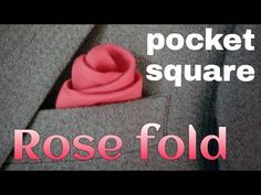 How To Fold A Pocket Square - The Rose Fold - YouTube Rose Pocket Square Fold, How To Fold A Handkerchief For A Suit, Green Pocket Square, Wedding Cake Figurines