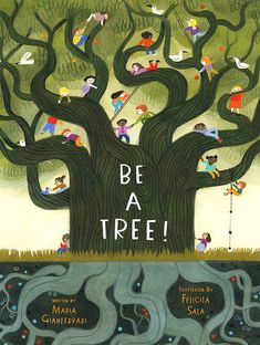 the cover of be a tree, with children climbing up a tree and on top of it