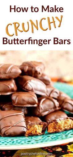 how to make crunchy butterfingerer bars on a plate with text overlay