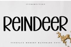 the word reindeer written in black and gold on a white background with golden toy animals