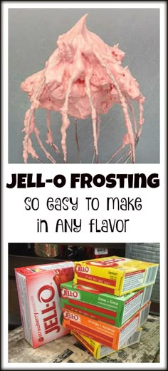 jell - o frosting is so easy to make in any flavor