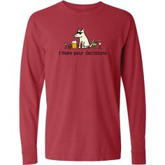 This fire brick, long sleeve tee, is made of 100% combed, ringspun cotton. All my puppy soft apparel is decorated right here in the U.S.A. Machine wash and dry. Orders ship 3-5 business days after order is placed. Long Sleeve Cotton T-shirt With Funny Print, Pour Decisions, Fire Brick, About Dogs, Adventure Outfit, My Puppy, Soft Clothes, Accessories Jacket, The Block