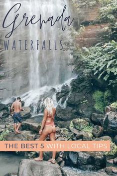 two people standing on rocks in front of a waterfall with text overlay that reads, the best 5 with local tips