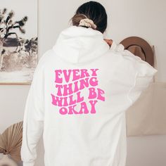 Everything Will Be Okay Hoodie, Trendy Hoodie Sweatshirt, Positive Hoodie, Gift for Her, Positive Quote Hoodie Thank you so much for taking the time to browse my shop. Please feel free to reach out if you have any questions before or after purchasing.   🎨Warning: On products with a print chart in the listing, metallic print colors are printed as matte. We design and cut each graphic out with a soft touch, use matte vinyl and a heat press. The result will last for many washes. PRODUCT DESCRIPTIO Positive Hoodie, Everything Will Be Okay, Metallic Prints, Be Okay, Positive Quote, Oversized Style, Its Okay, Heat Press, Hoodie Sweatshirt