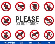 various signs that say no touch and do not touch