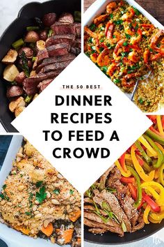 the best dinner recipes to feed a crowd