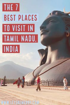 the 7 best places to visit in tami naddu, india