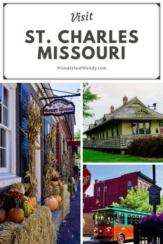 a collage of photos with the words visit st charles's missouri