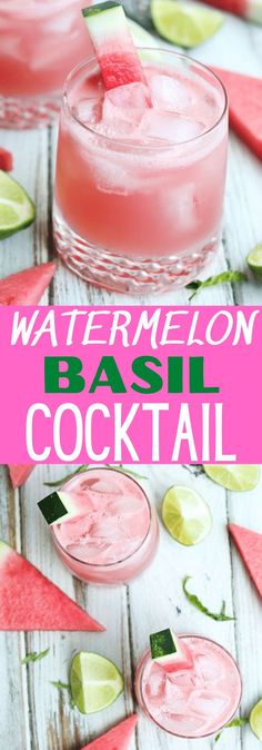 watermelon basil cocktail with limes on the side