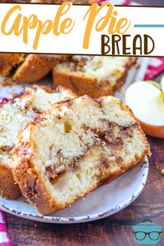 apple pie bread on a plate with an apple in the background and text overlay