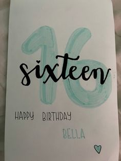 a birthday card for sixteen year old with the word sixteen on it and hearts in black ink